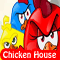Jeu Chicken House