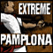 Jeu Extreme Pamplona