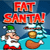 Jeu en ligne - Gros Père Noël