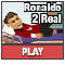 Jeu Ronaldo 2 Real!